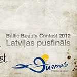 Baltic Beauty Contest 2012, Latvijas pusfināls
